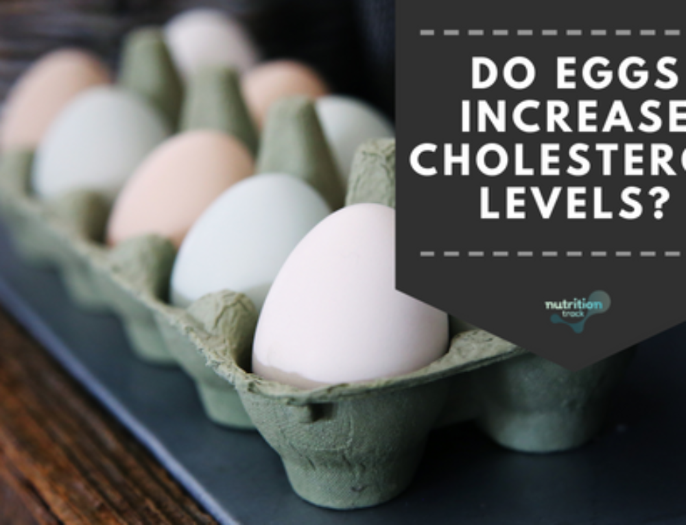 Do Eggs Increase Cholesterol Levels?